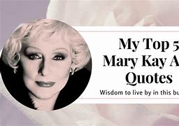 Image result for Mary Kay Soar Quotes