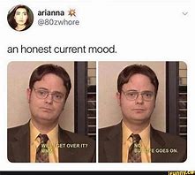 Image result for Today's Mood Meme