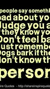 Image result for If They Are Talking About You Quotes