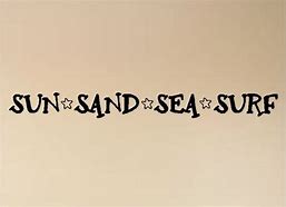 Image result for Sun Sand Sea Quotes