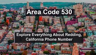 Image result for Area Code 530