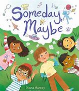 Image result for Maybe Someday Paperback