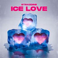 Image result for Ice Love