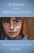 Image result for Poemas Para Adolescentes