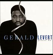 Image result for gerald levert songs