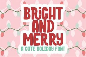 Image result for Merry and Bright Font