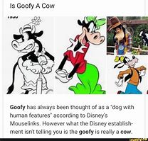 Image result for Goofy Dog or Cow