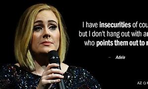 Image result for Quotes for Insecure People