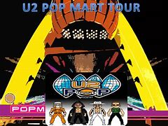 Image result for U2 Popmart Tour