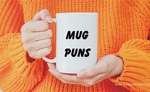 Image result for Coffee Mug Puns