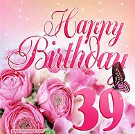 Image result for 39th Birthday