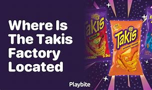 Image result for Takis Factory