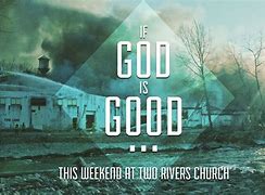 Image result for Image for God Is Good