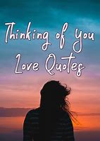 Image result for Think About You Quotes