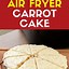 Image result for Air Fryer Carrot Cake