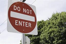 Image result for Do Not Enter Sign Red