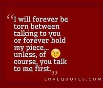 Image result for Please Talk to Me Quotes