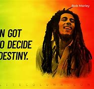 Image result for Bob Marley Words