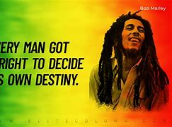 Image result for Quotes by Bob Marley