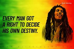 Image result for Bob Marley Quotes New Day