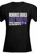 Image result for ALZ Support T-Shirt