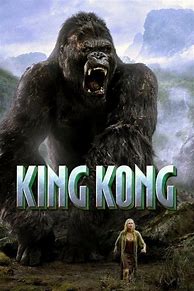 Image result for King Kong Movie