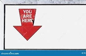 Image result for You Are Here Arrow Sign