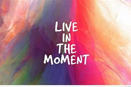 Image result for Live Life Wallpaper