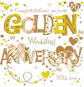 Image result for 50th Wedding Anniversary Card Sayings