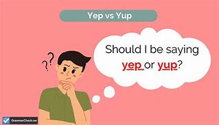 Image result for Yep Uh