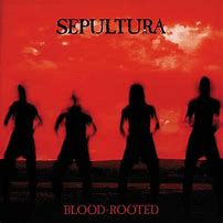 Image result for Sepultura Roots