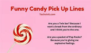 Image result for Candy Pick Up Lines