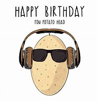 Image result for Potato Birthday Cale