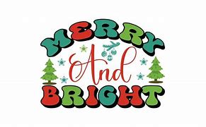 Image result for Merry and Bright Clip Art