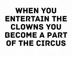 Image result for Elect a Clown Quotes