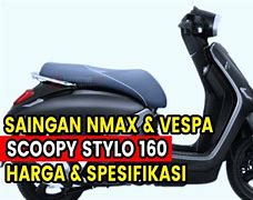 Image result for Honda Scoopy Stylo 160