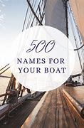 Image result for Fancy Boat Name