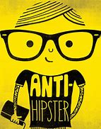 Image result for Anti-Hipster