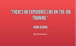 Image result for Job Training Quotes