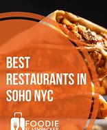 Image result for Soho Restaurants NYC