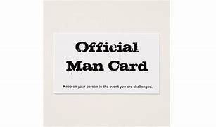 Image result for Official Man Card