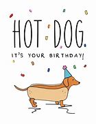 Image result for Hot Dog Birthday