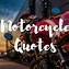 Image result for Motorcycle Travel Quotes