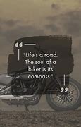 Image result for Biker Life Quotes