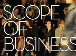 Image result for Business Scope