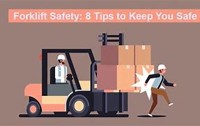 Image result for Forklift Safely