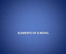 Image result for Different Elements of Novel