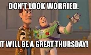 Image result for Happy Thursday Meme Positive-Thinking