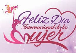 Image result for Feliz DIA Mujer Bonita