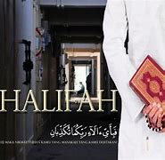 Image result for Lirik Lagu Khalifah